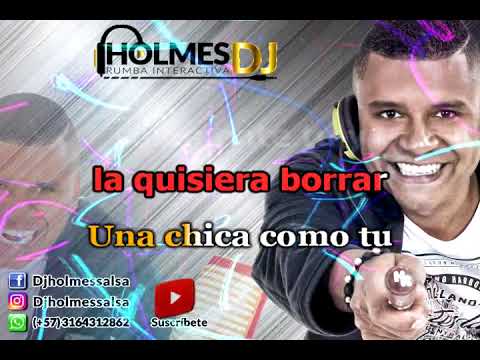 UNA CHICA COMO TU / LUISITO CARRION / Video Liryc letra / Holmes DJ