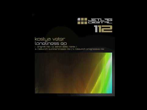Kostya Veter - The Loneliness (Relaunch Summerbreeze Remix) - Jetlag Digital