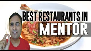 Best Restaurants and Places to Eat in Mentor, Ohio OH