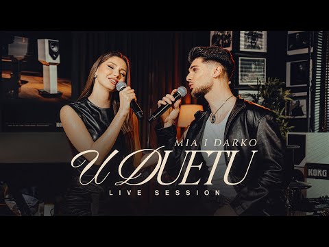 MIA I DARKO - U DUETU (LIVE SESSION)