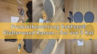 Produktbewertung RshPets® Kletterwand Katzen - Set von 3 Katzentreppen - Katzenleiter - Katzen Wande