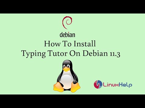 How to install Typing Tutor on Debian 11.3 | LinuxHelp Tutorials