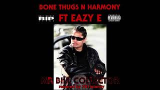 Bone Thugs N Harmony - Mr Bill Collector (Feat. Eazy E) (Unreleased Eazy-E Verse 1994) (Restored)