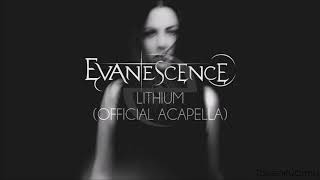 Evanescence - Lithium (Official Acapella)