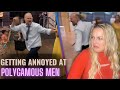 Getting annoyed at POLYGAMOUS MEN(again)