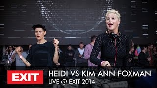 Heidi vs Kim Ann Foxman - Live @ EXIT Festival, mts Dance Arena 2014