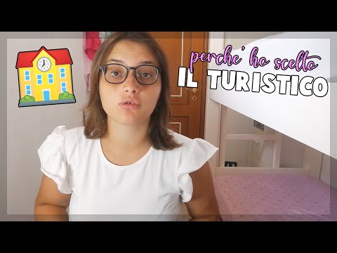 Perché ho scelto il TURISTICO?