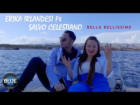 Erika Irlandesi Ft. Salvo Celestiano - Bello Bellissimo (Video Ufficiale 2019)