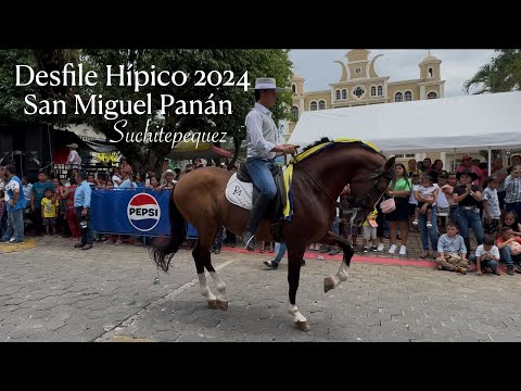 Desfile Hípico de San Miguel Panán, Suchitepéquez 2024