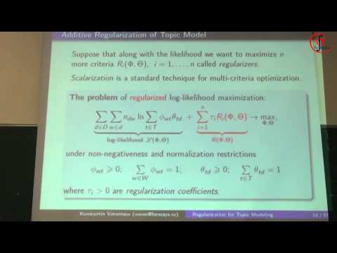 Konstantin Vorontsov. Additive Regularization for Probabilistic Topic Modelling