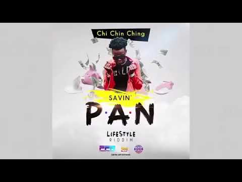 “Chi Ching Ching - Savin Pan (Official Audio) - Lifestyle Riddim - June 2022”
