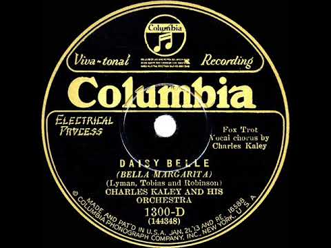 1927 Charles Kaley - Daisy Belle (Charles Kaley, vocal)