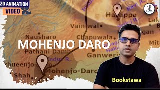 Mohenjo Daro History  | Indus Valley Civilization | Ancient History for UPSC