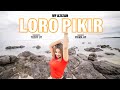 Wafiq Azizah Loro Pikir Official Music Video