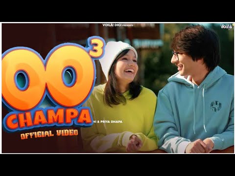 Oo champa 3 | Rap Song 2022 | Sourav Joshi Vlogs, Priya Dhapa |Sourav Joshi Song | #souravjoshivlogs