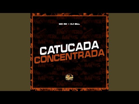 Catucada Concentrada