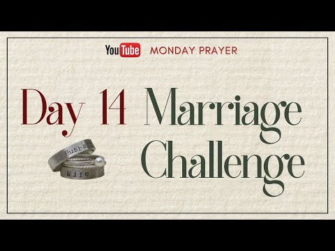 Deliverance & Prayer As You Wait For Marriage - 40 day Marriage Challenge