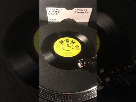 Tommy Edwards - It’s All In The Game ( Vinyl 45 ) From 1958 .