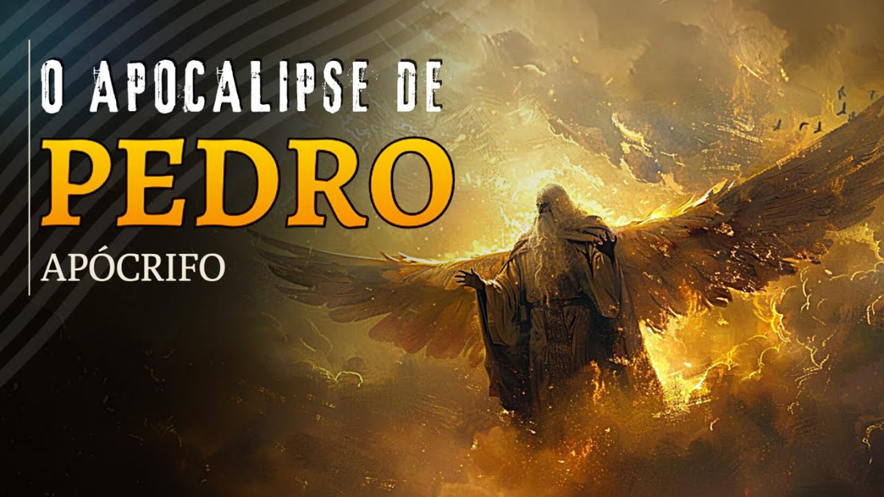 APOCALIPSE Apócrifo de PEDRO - O Mundo Espiritual REVELADO