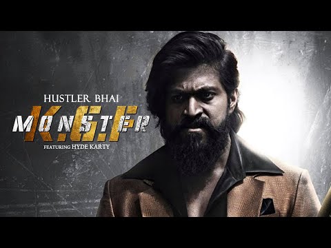 KGF Monster - Hustler Bhai Ft. Hyde Karty & Moon (Official Music Video) | KGF Chapter 2 Songs
