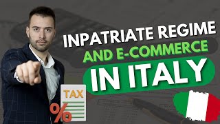 Inpatriate Regime For E-commerce in Italy - Case Study