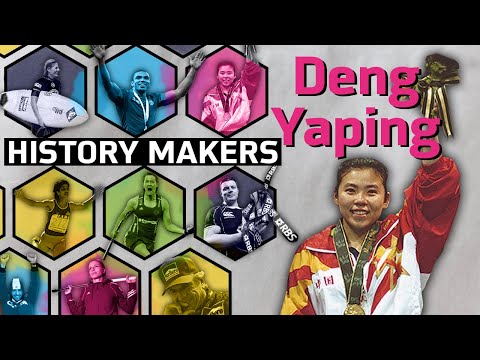 Deng Yaping - History Maker