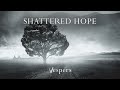 SHATTERED HOPE Vespers 2020 Full Album Official Death Doom Metal