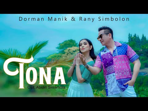 Dorman Manik & Rany Simbolon | TONA | Official Music Video