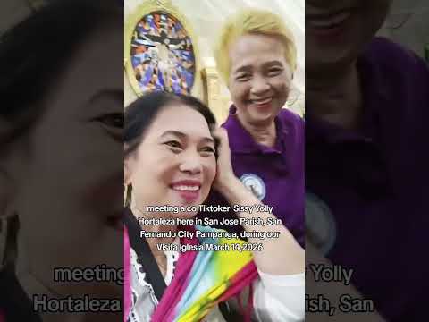 MEETING A FRIEND IN SAN JOSE PARISH SAN FERNANDO PAMPANGA during our VISITA IGLESIA