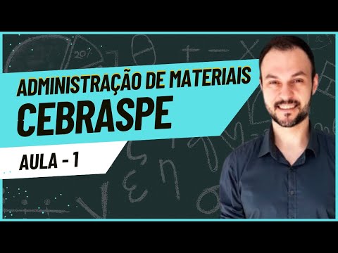 Administração de Recursos Materiais - Questões Cebraspe - Aula 1 - Prof Raphael Nardelli
