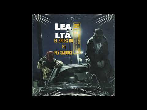 Fly high smooky ft 3plex rd - Lealtà (explicit )
