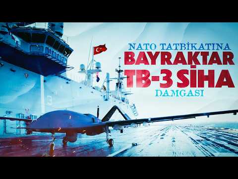 NATO tatbikatına Bayraktar TB-3 SİHA damgası
