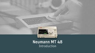 YouTube Video - The Neumann MT 48 (Pt. 1/5) - Introduction
