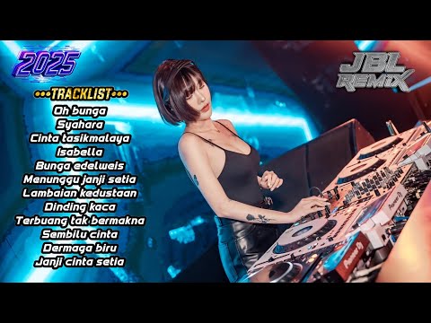 DJ OH BUNGA x SYAHARA DUGEM BREAKBEAT SPECIAL ALBUM THOMAS ARYA TERBARU 2025 FULL MELODY