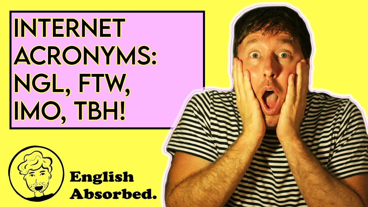 Internet Acronyms and Chat Slang in English: What Do They Mean!??
