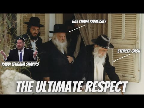 The Incredible Respect Rav Chaim Kanievsky Had For His Father The Steipler - Rabbi Ephraim Shapiro