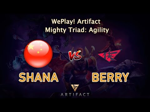 Shana vs Berry - Group E | Artifact Mighty Triad: Agility | WePlay!