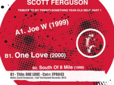 B1 :: ONE LOVE :: SCOTT FERGUSON