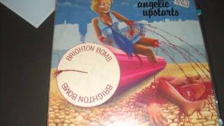 Angelic Upstarts-Brighton Bomb