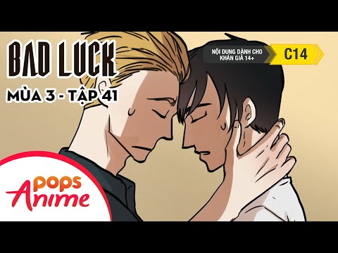 Bad Luck Mùa 3 - Tập 41 - Thính Của Dân Đa Cấp - Lời Nguyền Tuổi 17