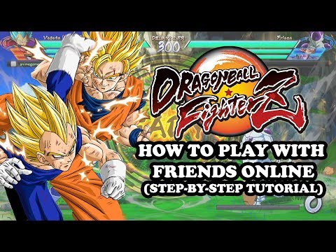 Dragon Ball FighterZ How to Play with Friends Online (Step-By-Step Tutorial)