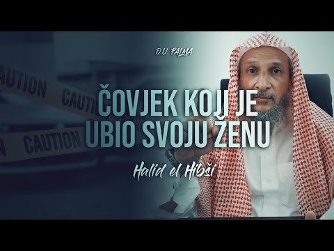 Priča o mladiću koji je ubio svoju ženu - Halid el Hibši