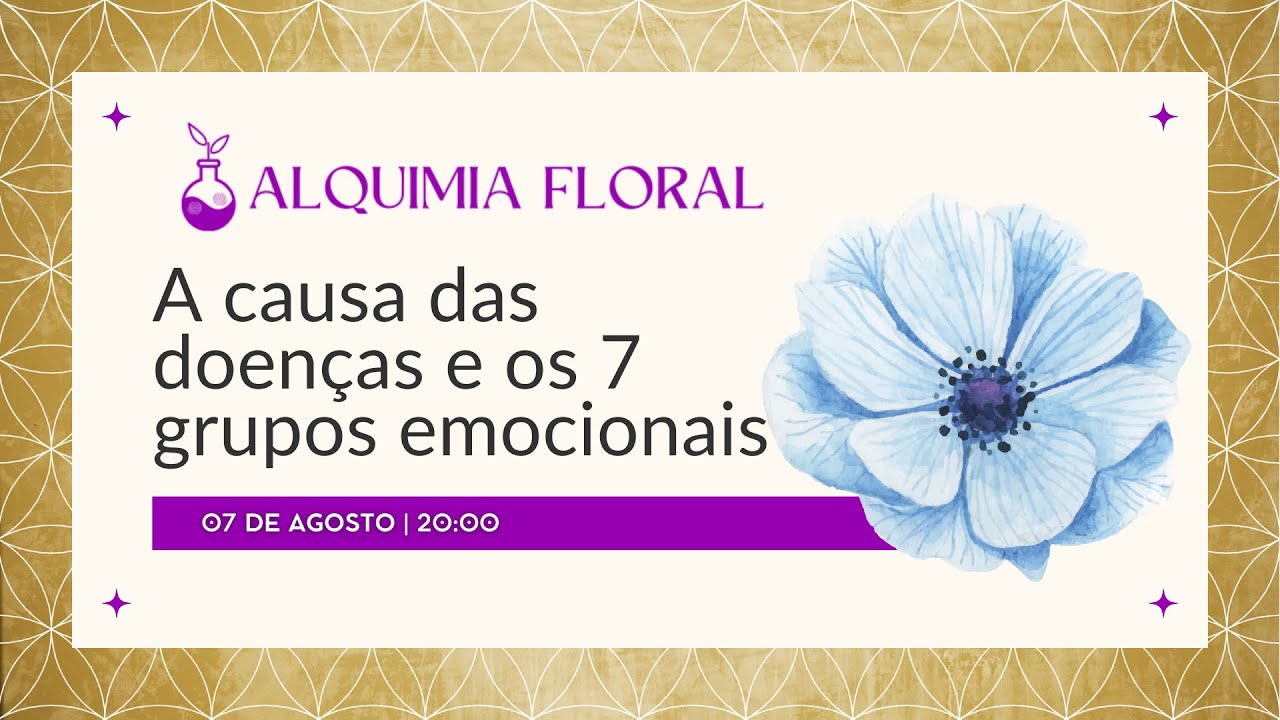 ALQUIMIA FLORAL | CURSO GRATUITO DE FLORAIS DE BACH | AULA 1