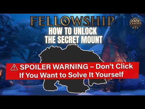 How to Unlock the Secret Mount in Fellowship – Holiday Event Guide