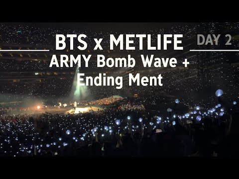 190519 ARMY Bomb Wave + Ending Ment - BTS x Metlife (Day 2)