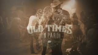 Jon Pardi - Just Like Old Times (Official Audio) 