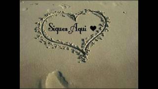 ❤ Sigues Aqui ❤ Pesado