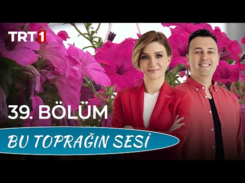 , title : 'Bu Toprağın Sesi 39. Bölüm  - İç Mekanda Bitki Bakımı'