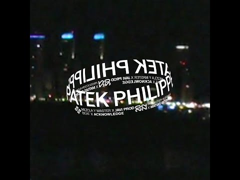 TUERTO - PATEK PHILIPPE (VIDEO)