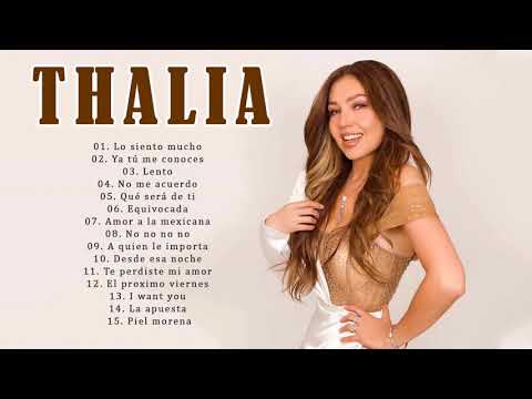 Thalía Greatest Hits Full Album 2021 - Best Songs Of Thalía